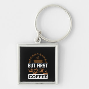 Llavero Arte De Café Pero Primer Café