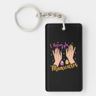 Llavero Artista De Uñas Cree En Manicuras