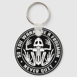 Llavero Así Que Quieres Ser Un Frogman "Never Quit" Parche