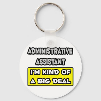 Llavero Asistencia administrativa .. Soy una especie de gr