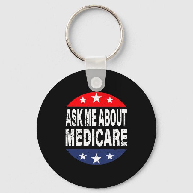 Llavero Ask Me About Medicare Insurance Agent Broker Quote (Anverso)