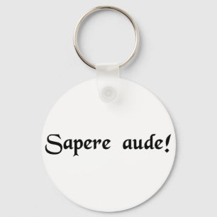 Llavero ¡Atrévete a ser sabio!