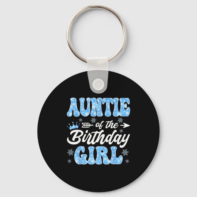 Llavero Auntie Of The Birthday Girl Snowflakes Winter Chri (Anverso)