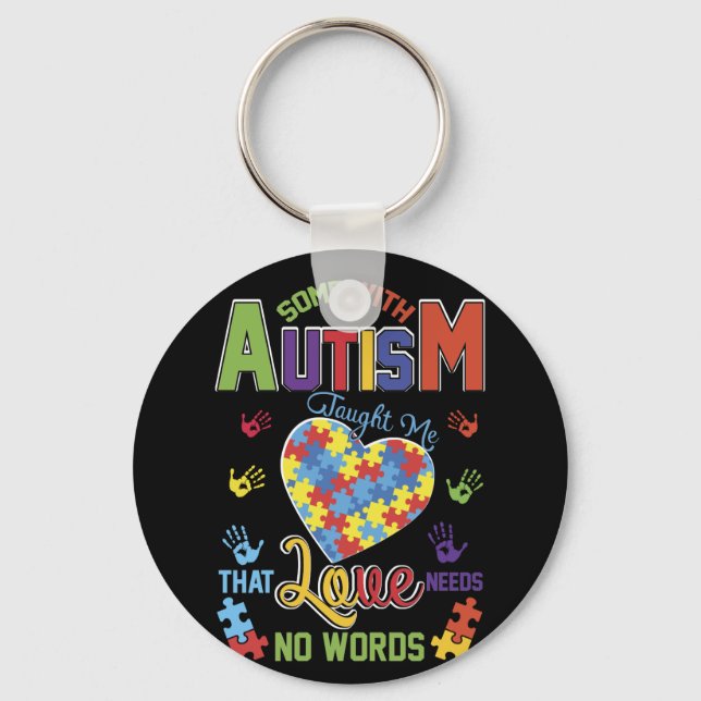 Llavero Autism Taught Me That Love Needs No Words (Anverso)