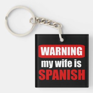 Llavero Aviso a mi esposa de que es español