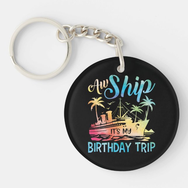 Llavero Ay Barco Es Mi Viaje De Cumpleaños (Frente)