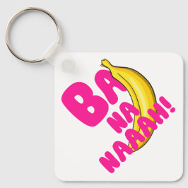Llavero Ba Na Naah!