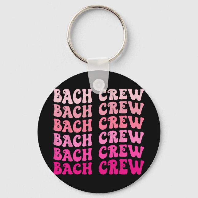 Llavero Bach Crew La Novia Bridal Party Bachelorette Matc (Anverso)