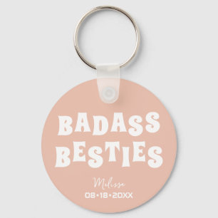 Llavero Badass Besties Graciosa Bridesmaid Favor Regalo