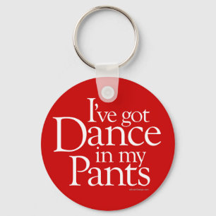 Llavero Bailar en mis pantalones