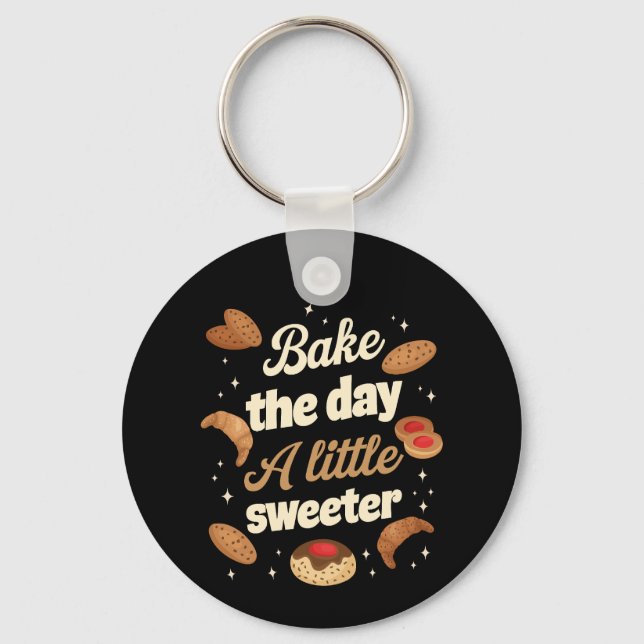 Llavero Bake the day a little sweeter (Anverso)