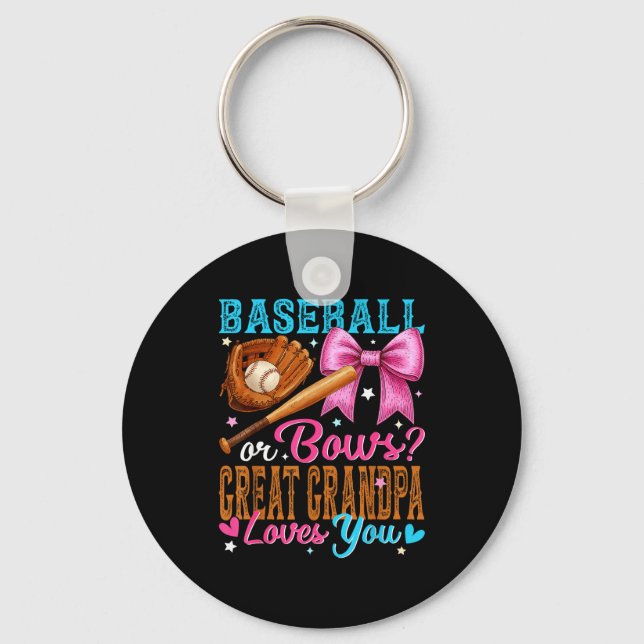 Llavero Baseball Or Bows Great Grandpa Loves You Gender Re (Anverso)