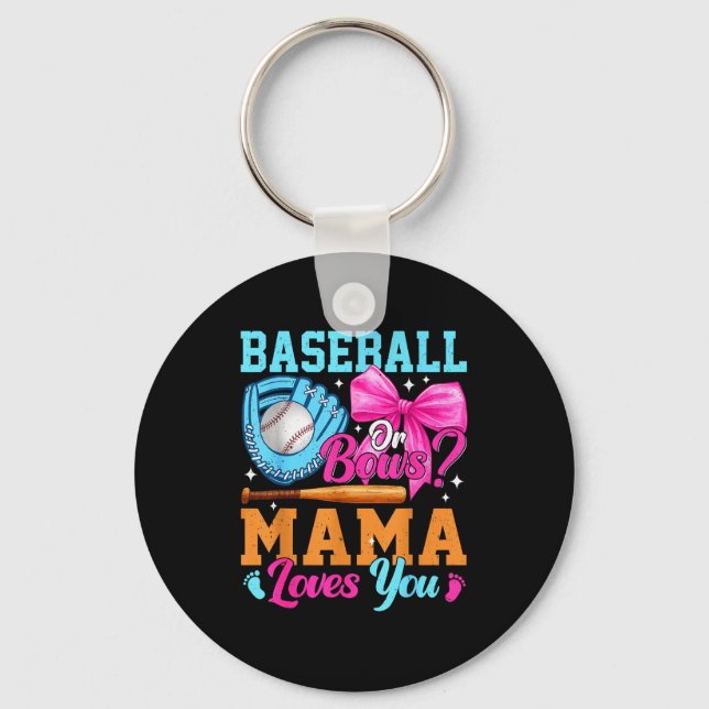 Llavero Baseball Or Bows Your Mama Loves You Gender Reveal (Anverso)