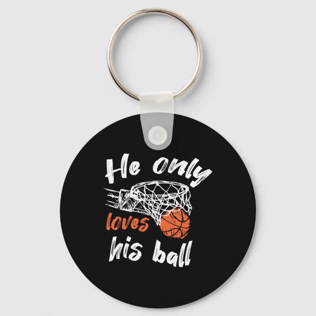 Llavero Básquetbol que solo ama su pelota (Anverso)