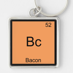 Llavero Bc - Bacon Elemento Gracioso Química Meme Camiseta