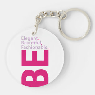 Llavero Be Elegant Acrylic Keychain