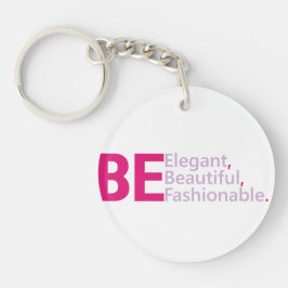 Llavero Be Elegant Acrylic Keychain