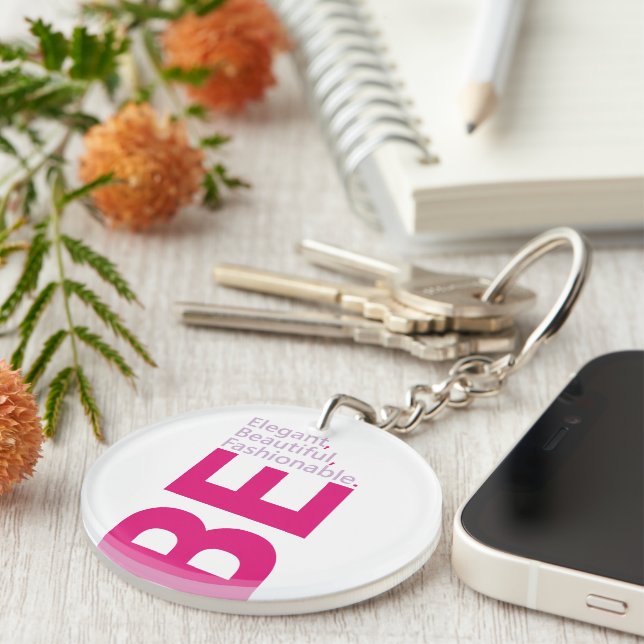 Llavero Be Elegant Acrylic Keychain (Frente Derecha)