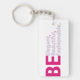 Llavero Be Elegant Acrylic Keychain