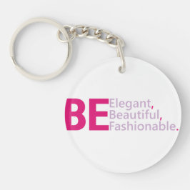 Llavero Be Elegant Acrylic Keychain