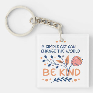 Llavero Be Kind - Tipografía floral Inspiradora