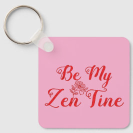 Llavero Be My Zen-Tine Personalizado Metalizado