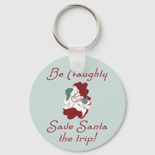 Llavero Be Naughty Santa
