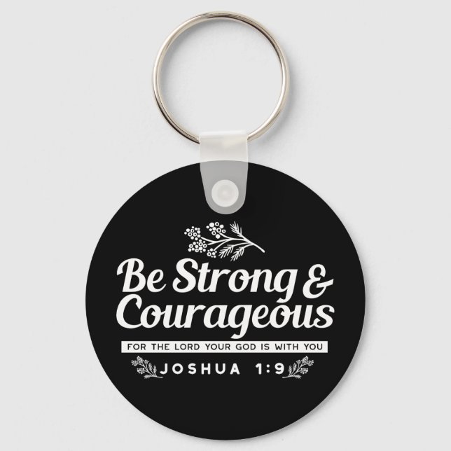 Llavero Be Strong and Courageous – Joshua 1:9 Bible Verse  (Anverso)