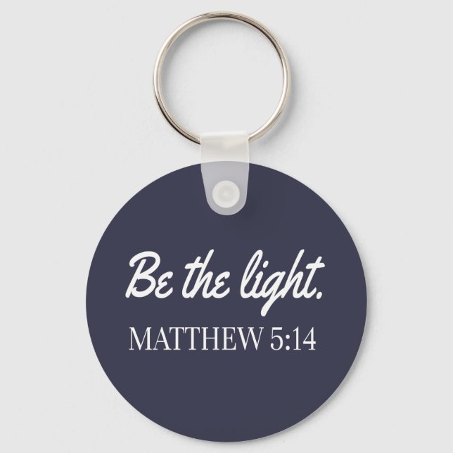 Llavero Be the Light Mathew 5:14 Bible Verse (Anverso)