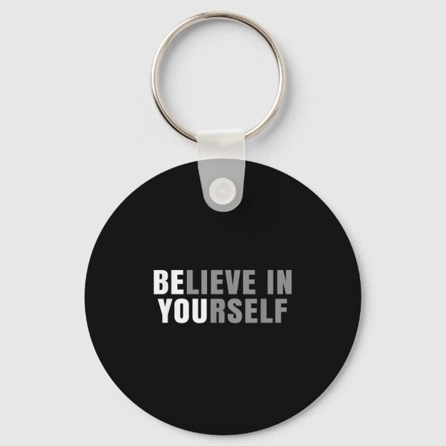 Llavero Be You Believe In Yourself Sitive Message Quotes S (Anverso)