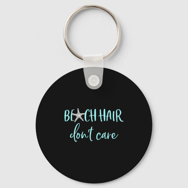 Llavero Beach Hair Don't Care - Cute Funny Summer Vacation (Anverso)
