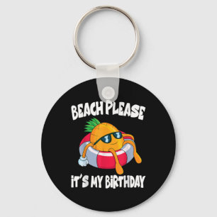 Llavero Beach Please Is My Birday Funny Pineapple Fruit