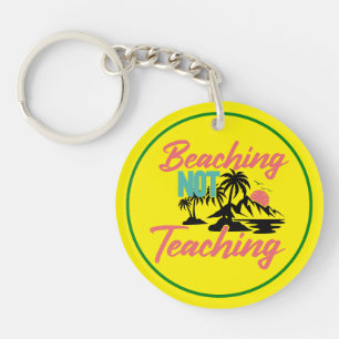 Llavero Beaching Not Teaching