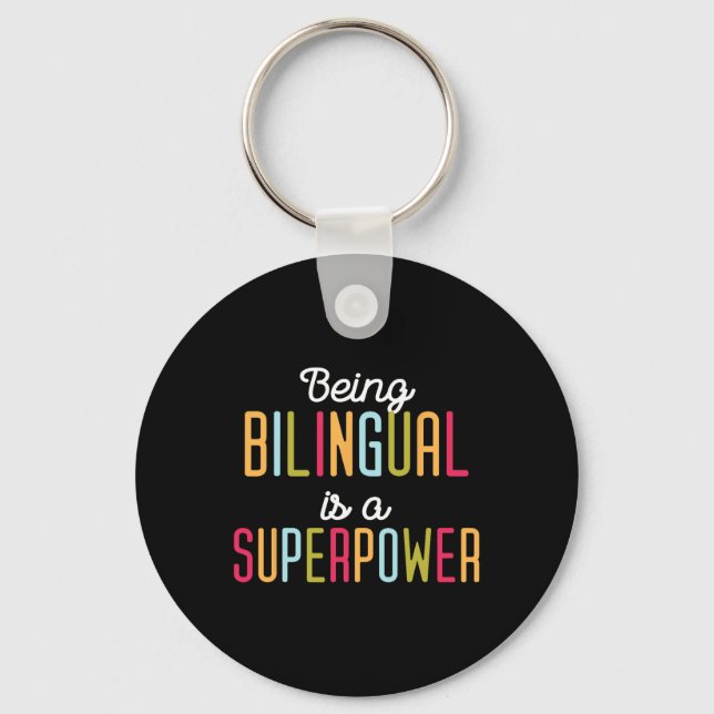 Llavero Being Bilingual Is A Superpower Dual Language Bili (Anverso)