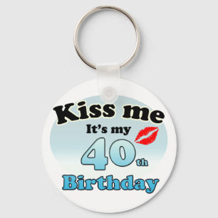 Llavero Bésame es mi cumpleaños número 40