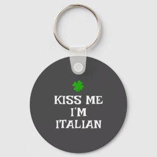 Llavero Bésame Soy Italiano Día de San Patricio Irlandés D