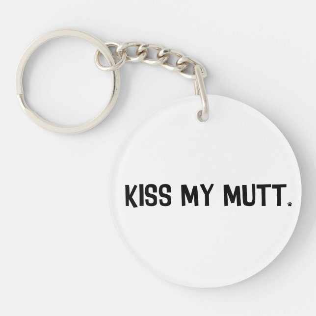 Llavero Besar mi llave acrílica mutt (Frente)