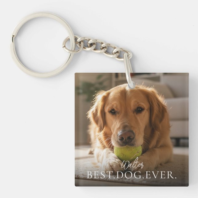 Llavero Best Dog Ever Pet Photo Keepsake (Frente)
