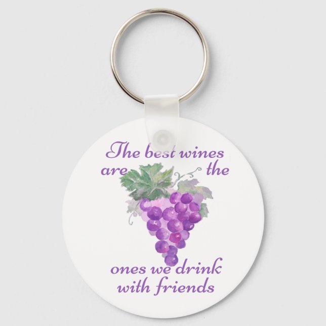 Llavero Best Wines One We Drink with Friends Quote Fun (Anverso)