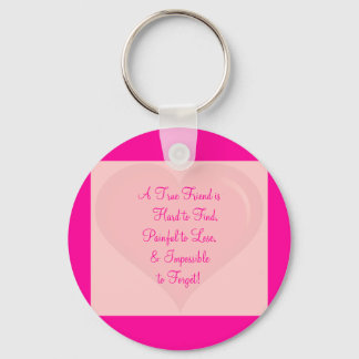 Llavero bgheart1, Un verdadero amigo es difícil de encontr