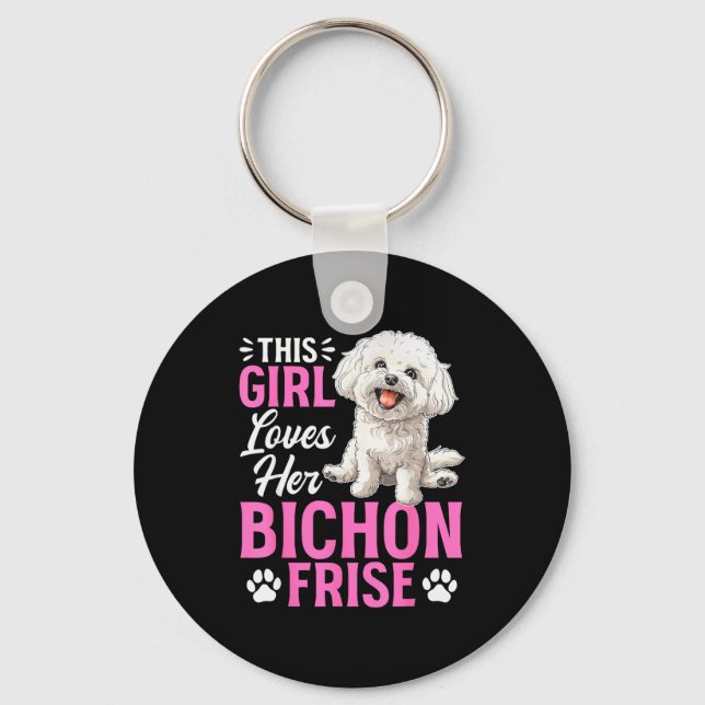 Llavero Bichon Frise Dog Breed This Girl Loves Her Bichon  (Anverso)