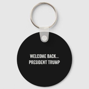 Llavero Bienvenido Byck... El presidente Trump Elecciones 