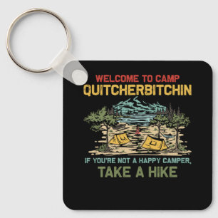 Llavero Bienvenidos Al Campamento Quitcherbitchin Camping