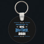 Llavero Big Brother 2021 Promoted to Big Bro Sister<br><div class="desc">Big Brother 2021 Promoted to Big Bro Sister</div>