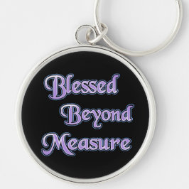 Llavero Blessed Beyond Measure Keychain