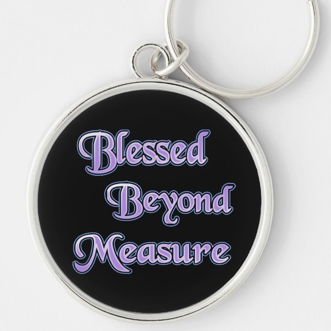 Llavero Blessed Beyond Measure Keychain (Frente)