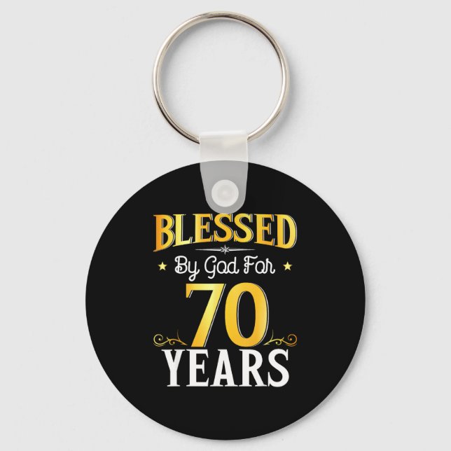 Llavero Blessed By God For 70 Years 70th Birthday Men Wome (Anverso)