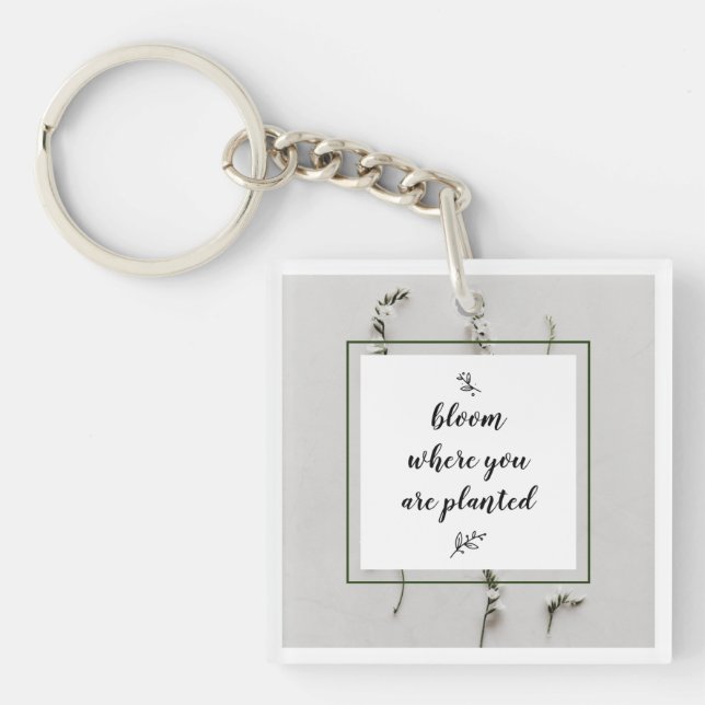 Llavero Bloom Donde Está Plantado Keychain Acrílico (Frente)