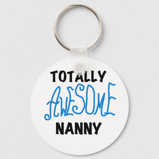Llavero Blue Totally Awesome Nanny T-shirts and Gifts (Anverso)