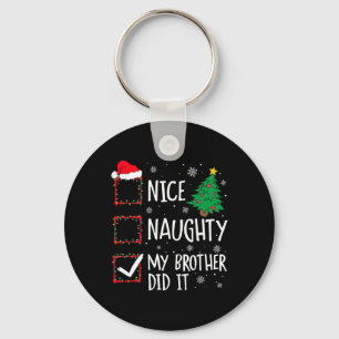Llavero Bonita traviesa, mi hermano hizo navidad a los hom